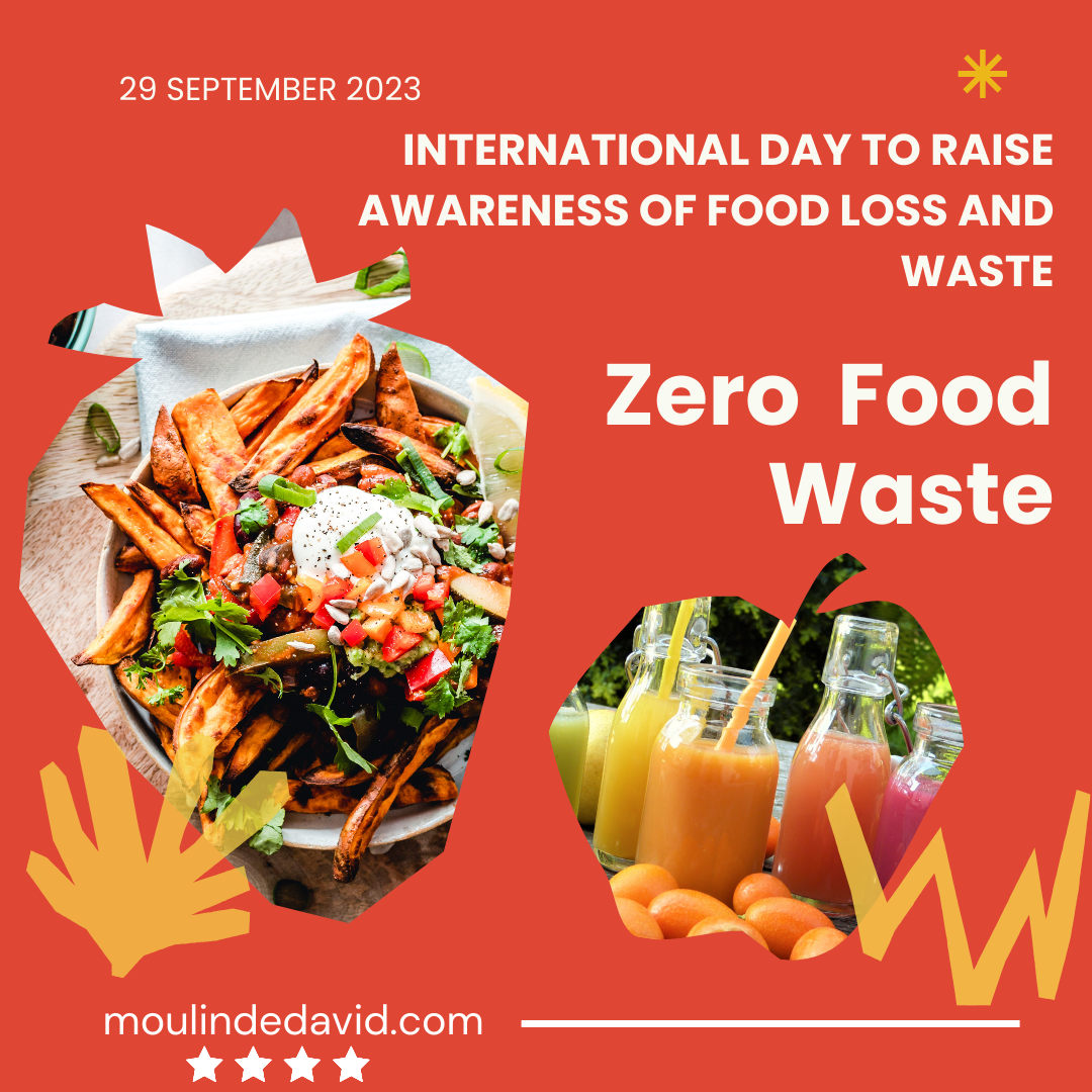 INTERNATIONAL DAY TO RAISE AWARENESS OF FOOD LOSS AND WASTE